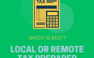 Do you recommend a local tax preparer or someone remote?