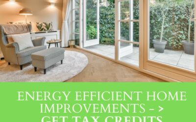 Energy Efficient Home Renovations – Get your Tax Credits!